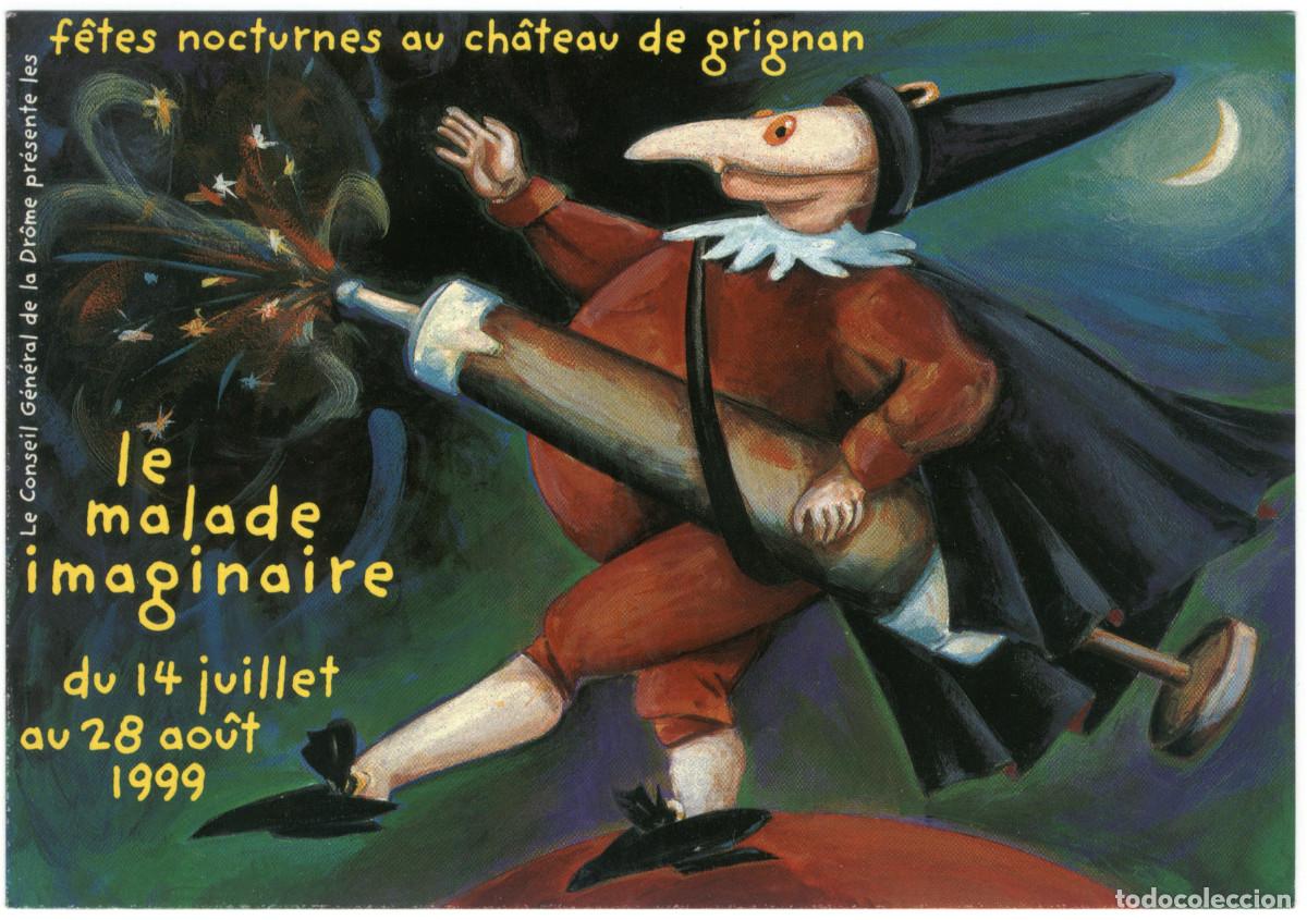 Postales: F&ecirc;tes nocturnes au Ch&acirc;teau de Grignan (1999). Le malade imaginaire, de Moli&egrave;re