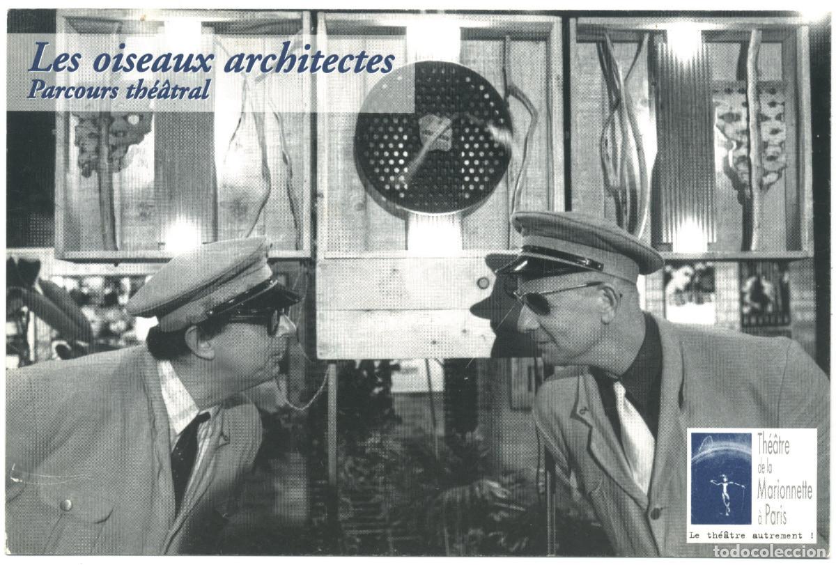Postales: Th&eacute;&acirc;tre de la Marionette (Paris). Les oiseaux architectes, de Th&eacute;&acirc;tre en Ciel & Roland Sh&ouml;n