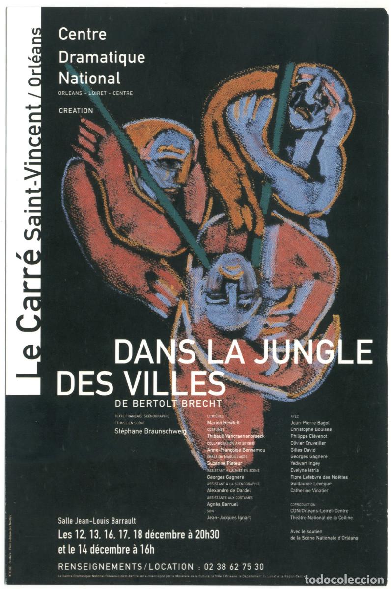 Postales: Centre Dramatique National. Dans la jungle des villes, de Bertolt Brecht; dir. St&eacute;phane Braunschweig