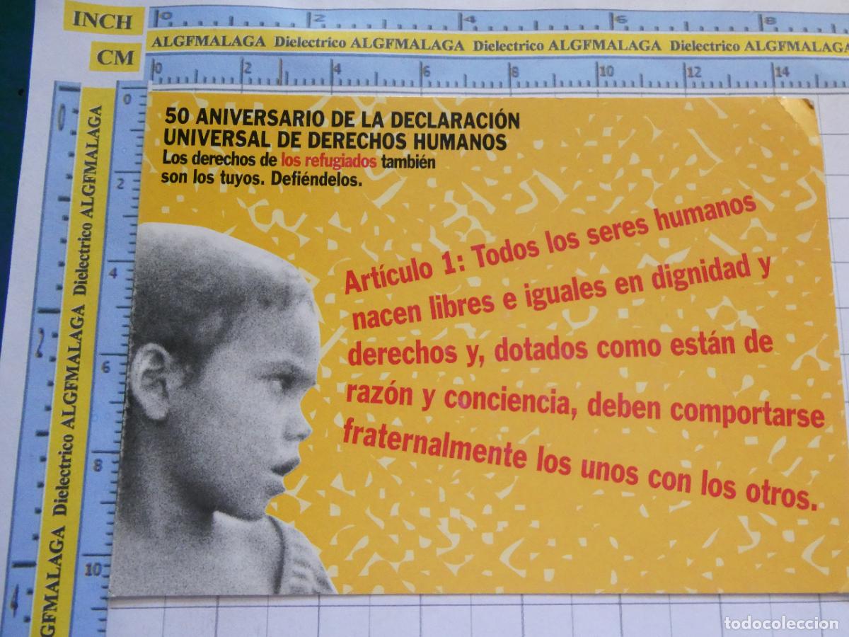 Postales: POSTAL PUBLICITARIA. PUBLICIDAD POL&Iacute;TICO SINDICAL 50 ANIVERSARIO DE LA DECLARACI&Oacute;N DERECHOS H . 1662