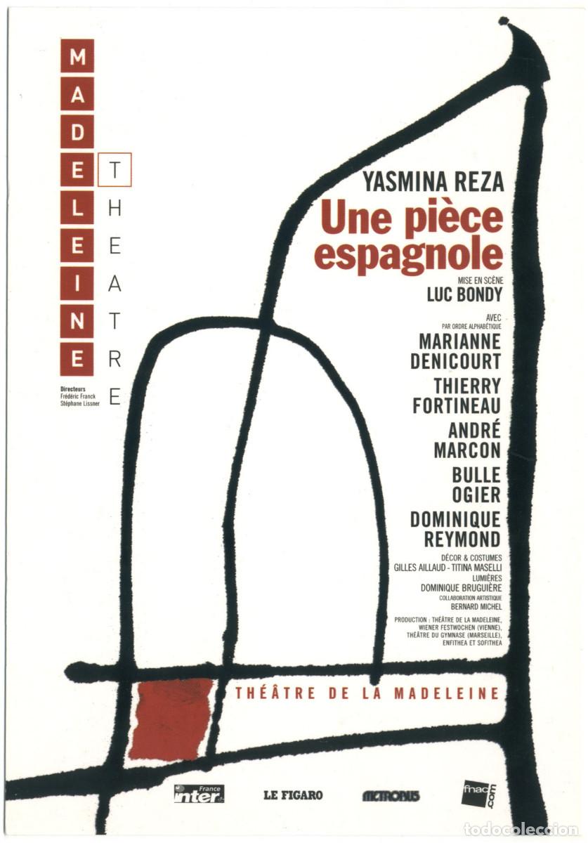 Postkarten: Madeleine Th&eacute;&acirc;tre (Paris). Une pi&egrave;ce espagnole, de Yasmina Reza; dir. Luc Bondy