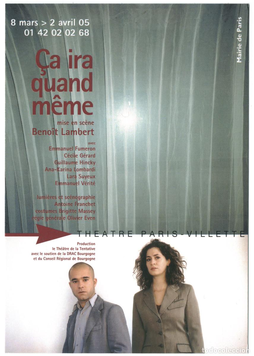 Postkarten: Th&eacute;&acirc;tre Paris-Villette (Paris. 2005). &Ccedil;a ira quand m&ecirc;me, de Don Duyns; dir. Beno&icirc;t Lambert