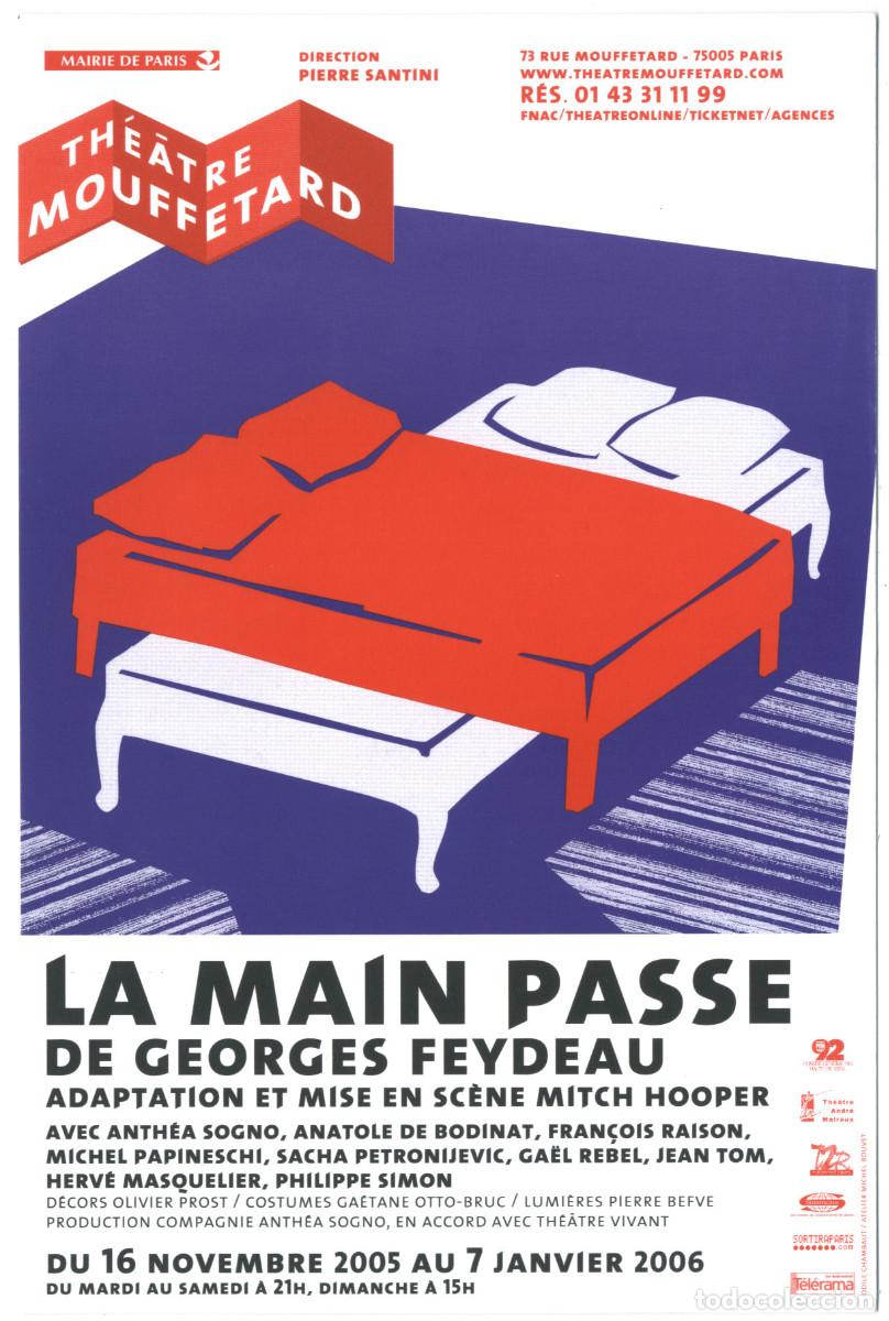 Postkarten: Th&eacute;&acirc;tre Mouffetard (Paris. 2006). La main passe, de Georges Feydeau; dir. Mitch Hooper