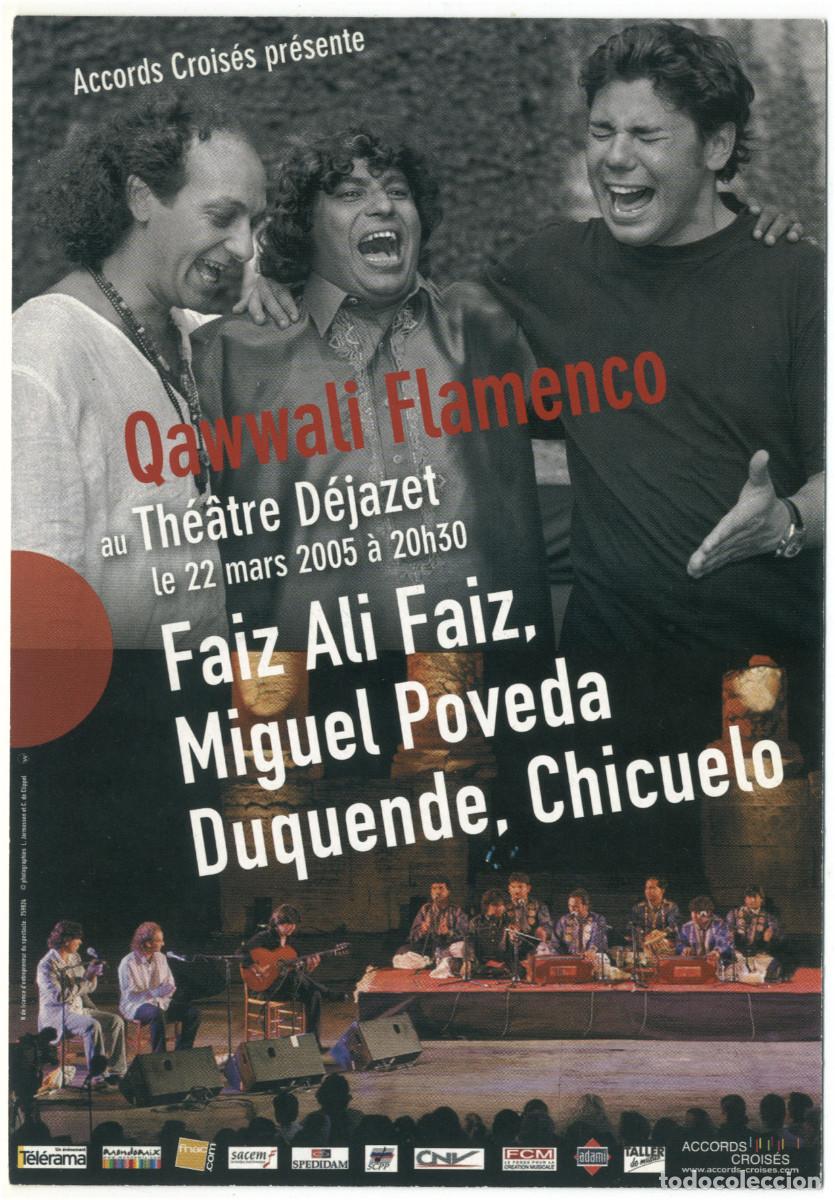 Postkarten: Th&eacute;&acirc;tre D&eacute;jazet (2005). Qawwali Flamenco, Faiz Ali Faiz & Miguel Poveda & Duquende 'Chicuelo'