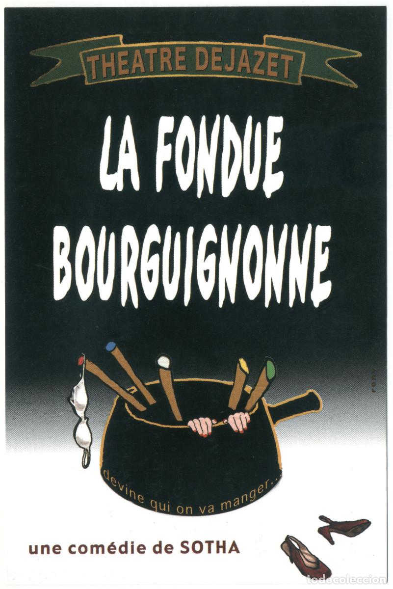 Postkarten: Th&eacute;&acirc;tre D&eacute;jazet (Paris). La fondue bourguignonne, de Sotha