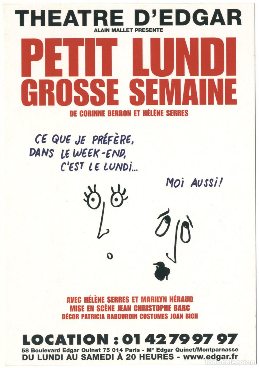 Postkarten: Th&eacute;&acirc;tre d'Edgar (Paris). Petit lindi grosse semaine, de Corinne Berron & H&eacute;l&egrave;ne Serres; dir. Jean-Ch