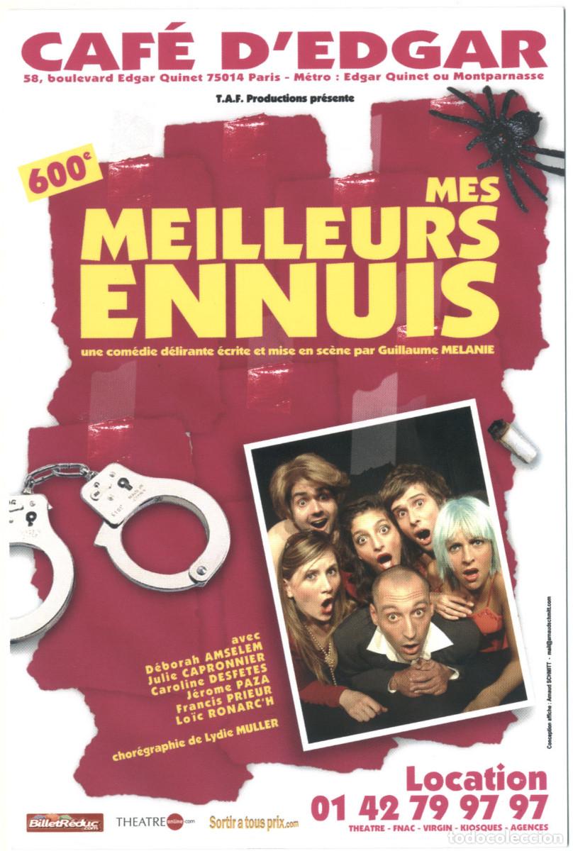 Postkarten: Th&eacute;&acirc;tre d'Edgar (Paris). Mes meilleurs ennuis, de Guillaume Melanie