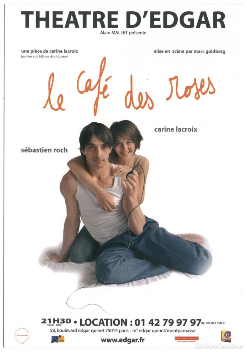 Postkarten: Th&eacute;&acirc;tre d'Edgar (Paris). Le caf&eacute; des roses, de Carine Lacroix; dir. Marc Goldberg