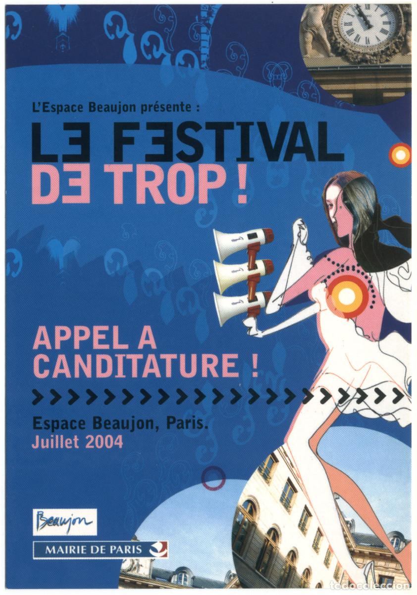 Postales: Mairie de Paris (Espace Beaujon2004). Le Festival de Trop appel &agrave; candidature