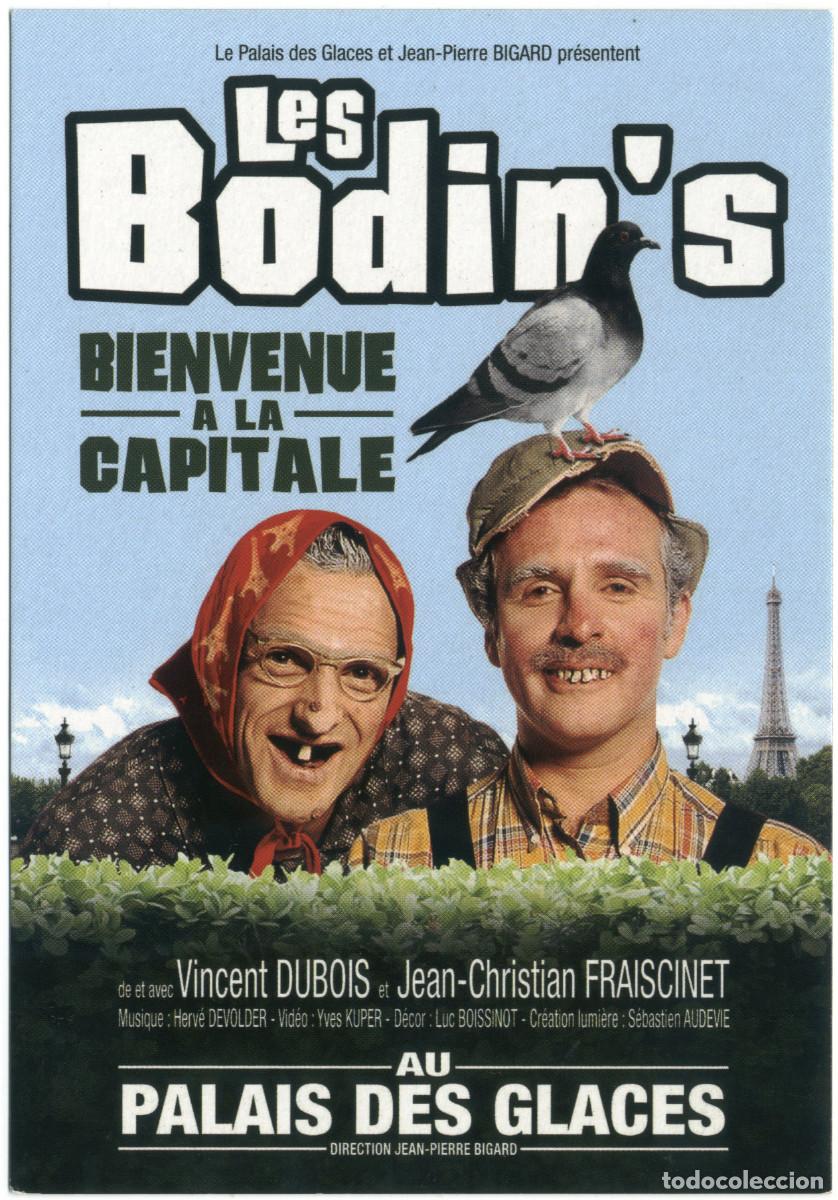 Postales: Palais des Glaces (Paris). Les Bodin's Bienvenue &agrave; la capitale, de Vincent Dubois & Jean-Christian F