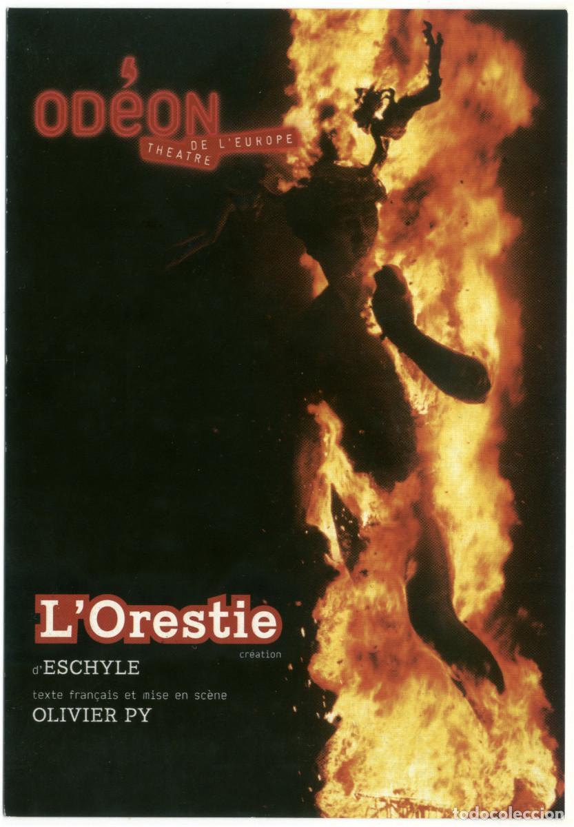 Postales: Th&eacute;&acirc;tre de l'Od&eacute;on (Paris. 2007). L'Orestie, de Eschyle; dir. Olivier Py