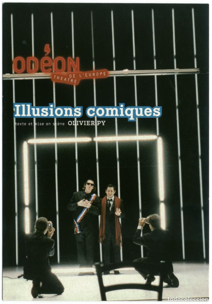 Postales: Th&eacute;&acirc;tre de l'Od&eacute;on (Paris. 2007). Illusions comiques, de Olivier Py