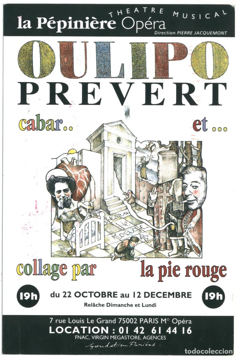 Postales: Th&eacute;&acirc;tre P&eacute;pini&egrave;re Op&eacute;ra (Paris). Oulipo Prevert cabar.. et.. colage par la pie rouge