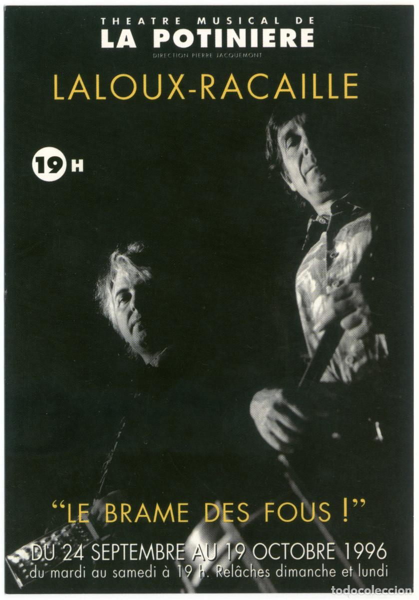 Postales: Th&eacute;&acirc;tre Musical de La Potiniere (Paris. 1996). Laloux-Racaille, Le brame des fous