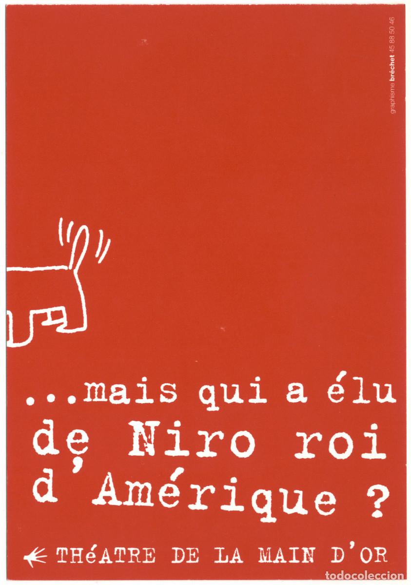 Postales: Th&eacute;&acirc;tre de la Main d'Or (Paris. 1995). Mais qui a &eacute;lu de Niro roi d'Am&eacute;rique, de Jason Katims; dir.