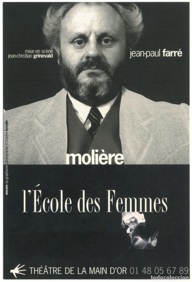 Postales: Th&eacute;&acirc;tre de la Main d'Or (Paris). L'&Eacute;cole des femmes, de Moli&egrave;re; dir.Jean-Christian Grinevald