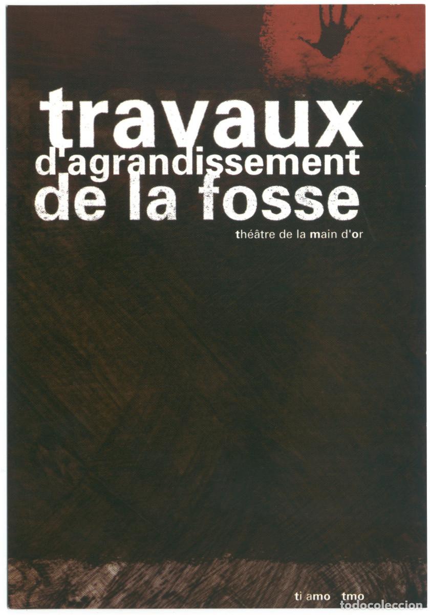 Postales: Th&eacute;&acirc;tre de la Main d'Or (Paris). Travaux d'agrandissement de la fosse, de Pierre-Yves Chapalain; dir