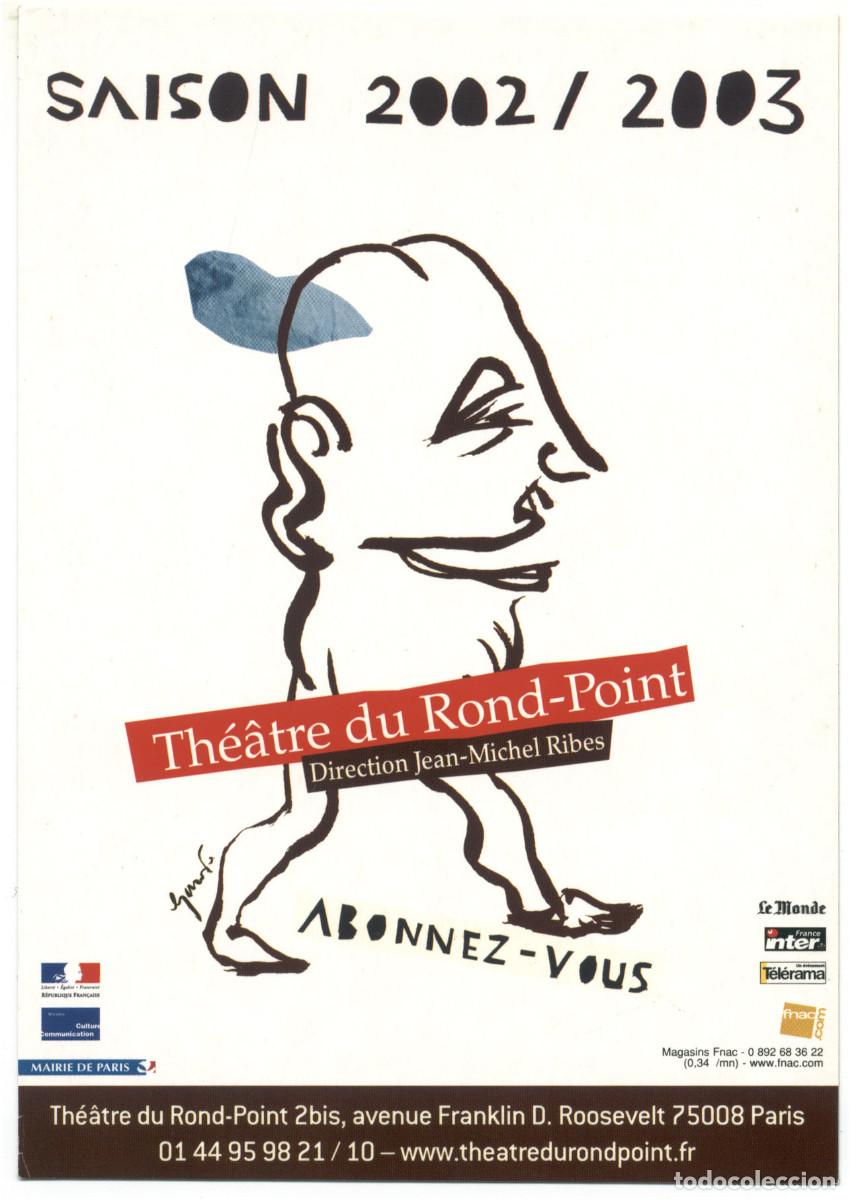 Postales: Th&eacute;&acirc;tre du Rond-Point (Paris). Saison 2002-2003