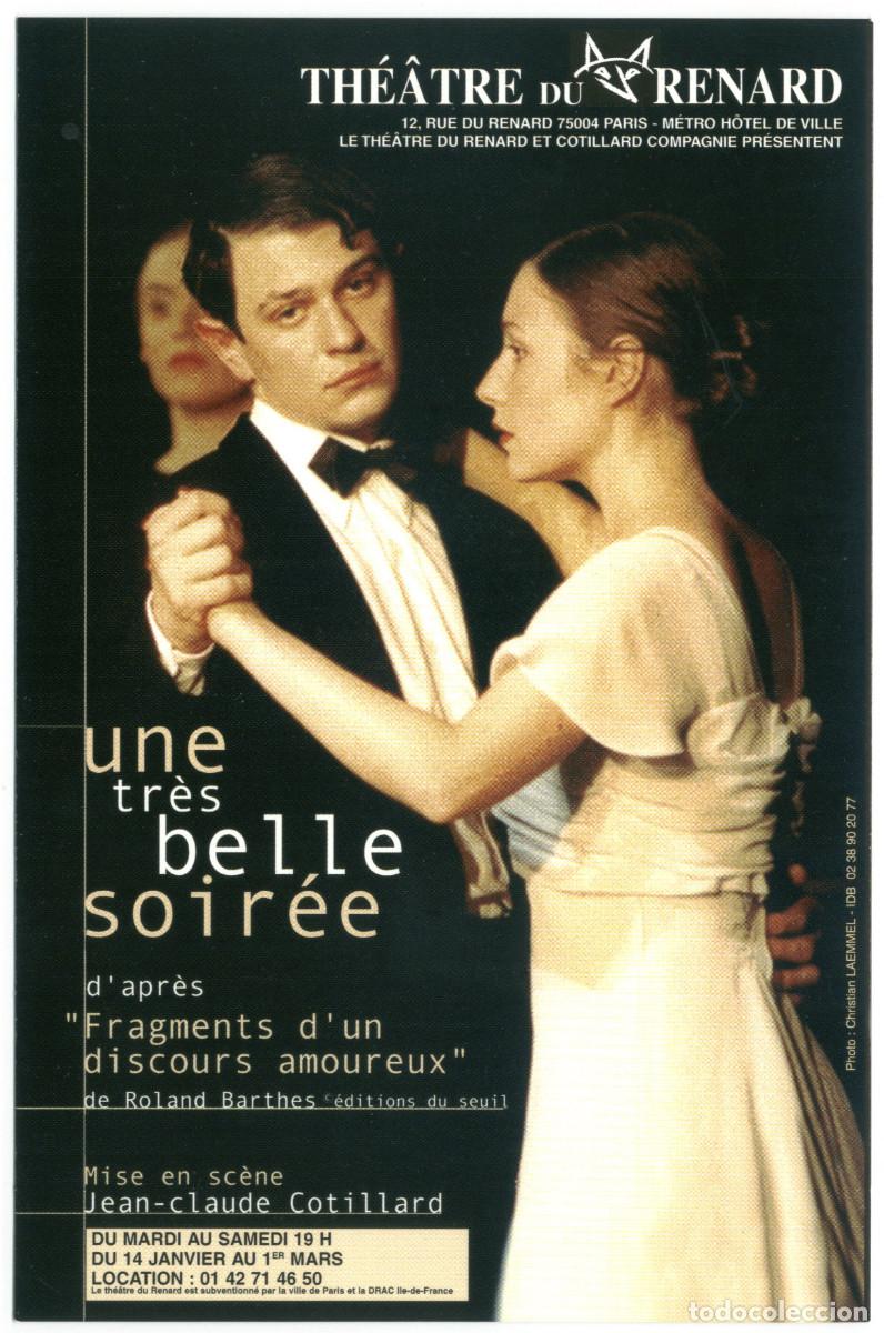 Postales: Th&eacute;&acirc;tre Renard (Paris). Une tr&egrave;s belle soir&eacute;e de Roland Barthes; dir. Jean-Claude Cotillard