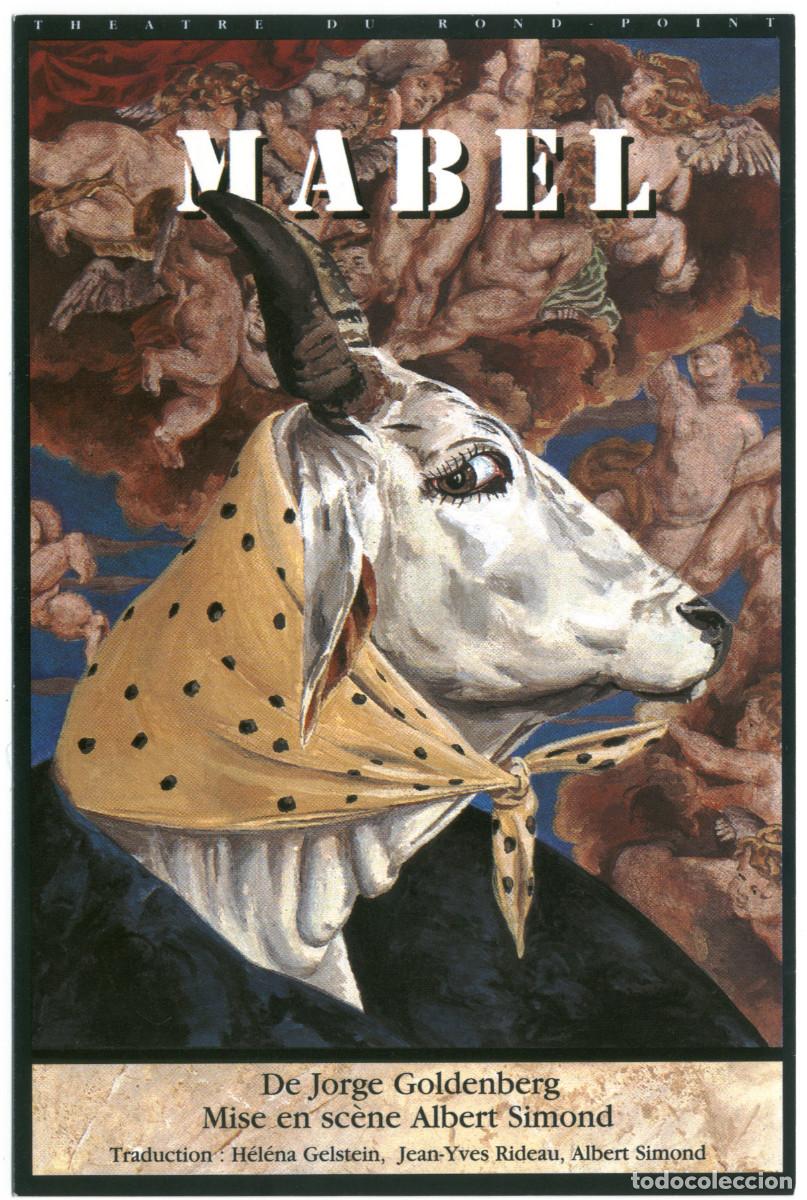 Postales: Th&eacute;&acirc;tre Renard (Paris). Mabel de Jorge Goldenberg dir. Albert Simond