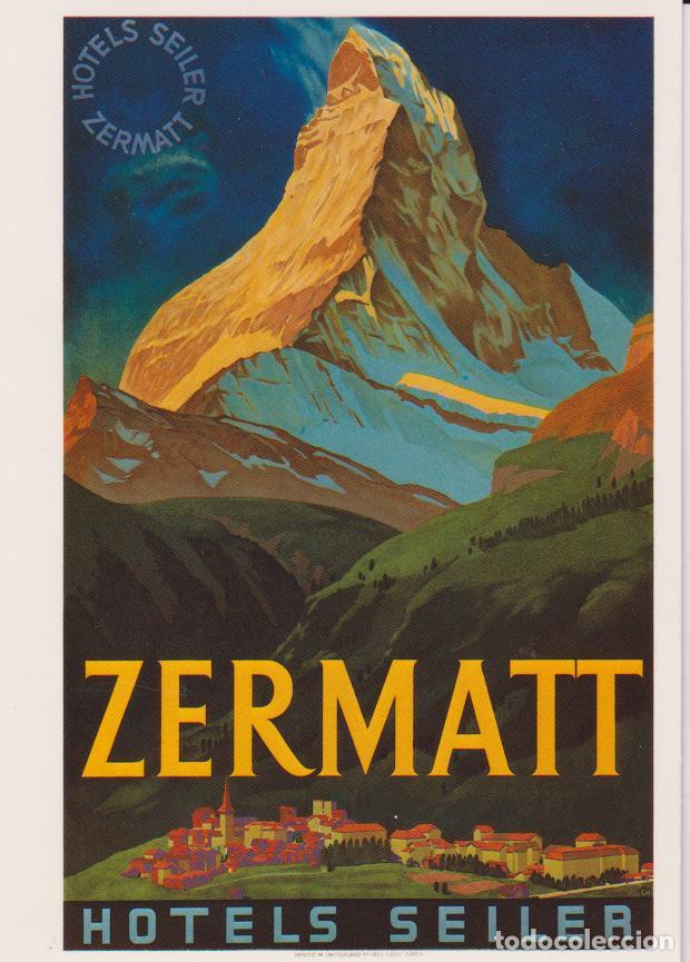 Postales: POSTAL PUBLICITARIA CARTELES: CARL MONS, ZERMATT, HOTELS SEILER - EDITION PHOTOGLOB 1372 - S/C