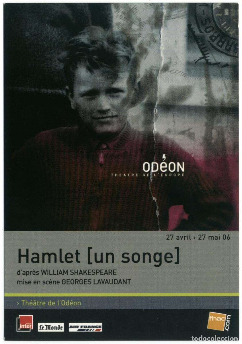 Postales: Od&eacute;on Th&eacute;&acirc;tre de l'Europe, dir. Georges Lavaudant (2006)_Hamlet, un songe
