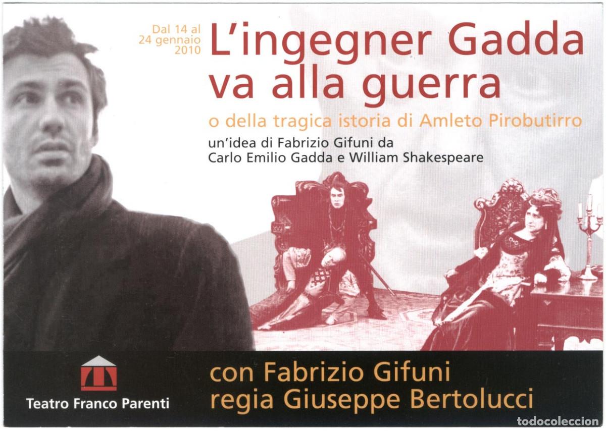 Postales: Teatro Franco Parenti. L'ingegner Gadda va alla guerra, dir. Giuseppe Bertolucci (2010)