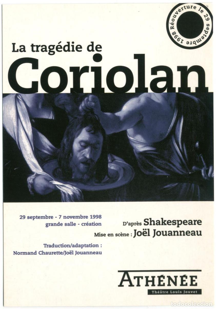 Postales: Ath&eacute;n&eacute;e Th&eacute;&acirc;tre Louis Jouvet (Paris. 1998). La trag&eacute;die de Coriolan, de Shakespeare; dir. Jo&euml;l Jouan