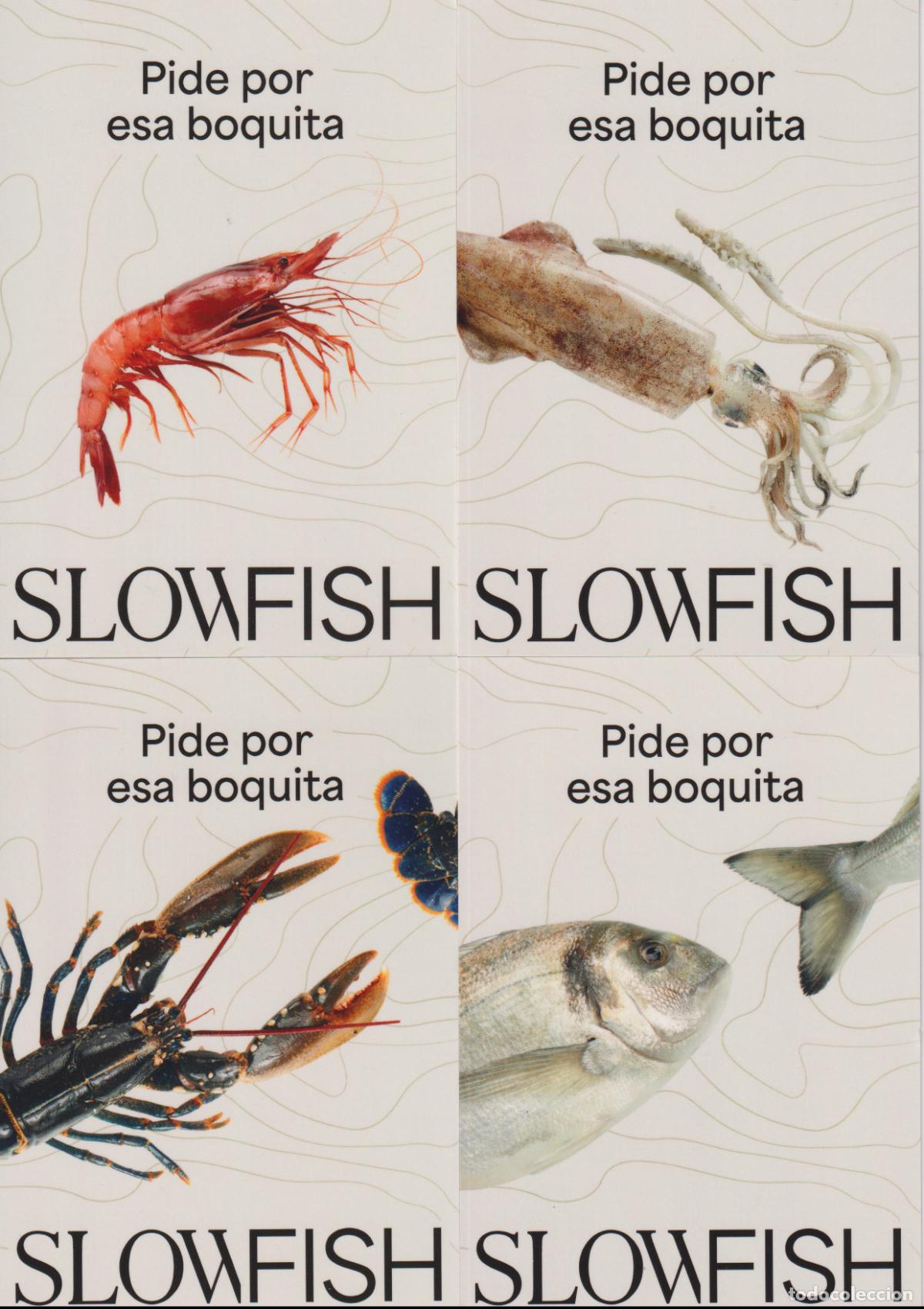 Postales: 4 POSTALES PUBLICITARIAS SLOWFISH - PIDE POR ESA BOQUITA