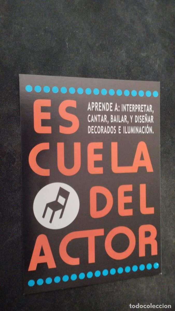 Postales: Postal publicitaria de la Escuela del actor - Valencia