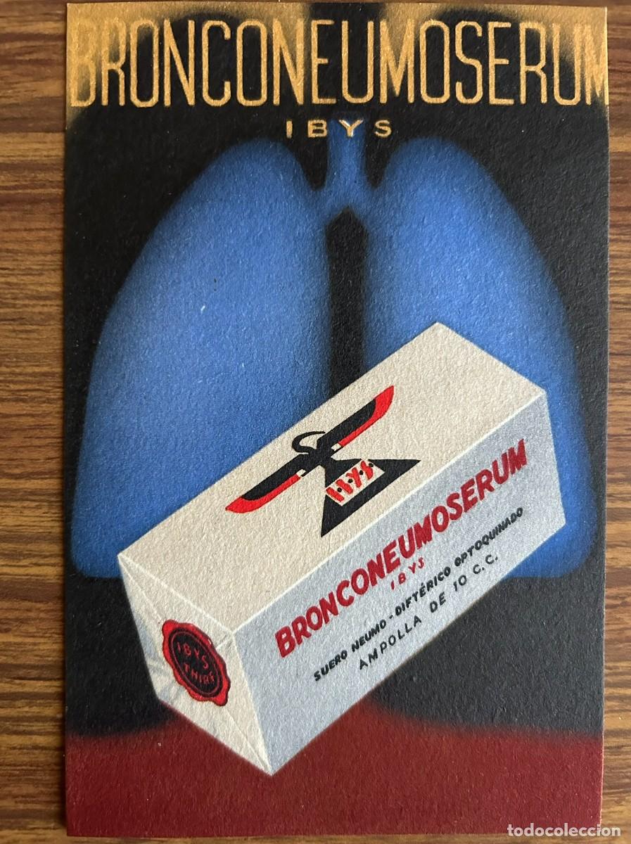 Postales: TARJETA POSTAL PUBLICITARIA MEDICAMENTO BRONCONEUMOSERUM IBYS - SIN CIRCULAR - A&Ntilde;O 1932