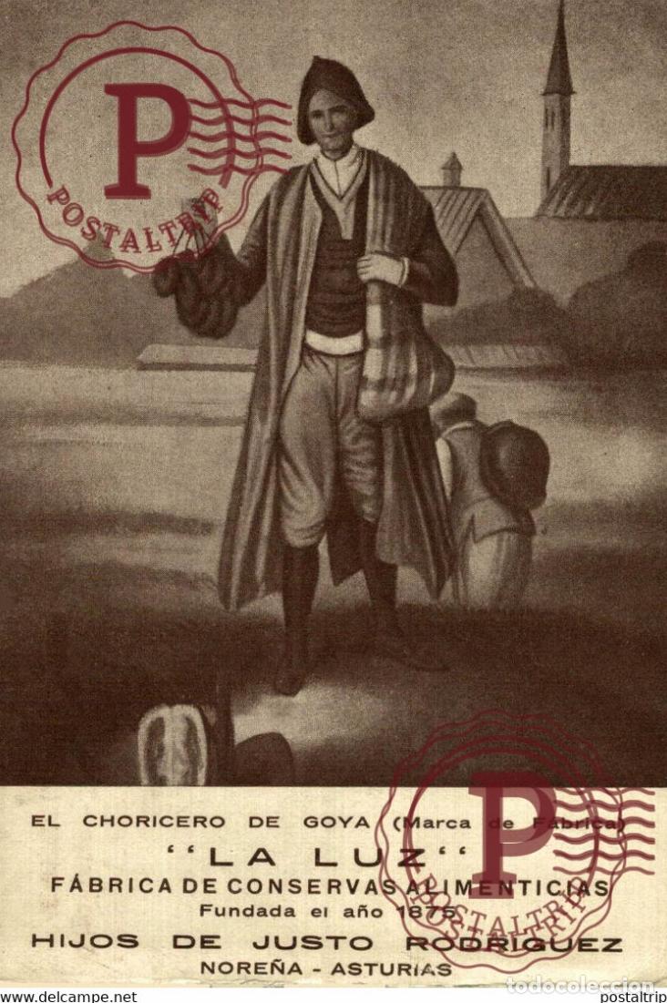Postkarten: EL CHORICERO DE GOYA LA LUZ FABRICA DE CONSERVAS NORE&Ntilde;A ATURIAS ESPA&Ntilde;A EL CHORICERO DE GOYA PUBLICI