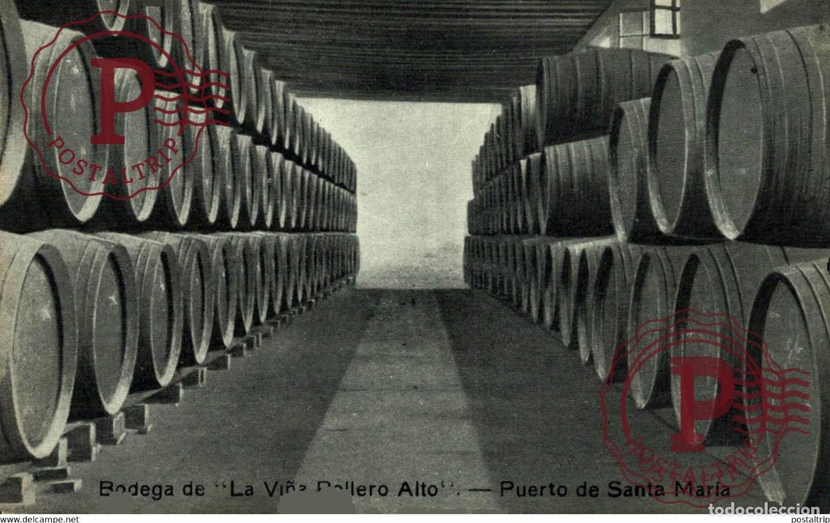 Postkarten: BODEGA LA VI&Ntilde;A POILERO ALTO PUERTO DE SANTA MARIA SAN JOSE SOLERA DE VINOS DULCES ESPA&Ntilde;A