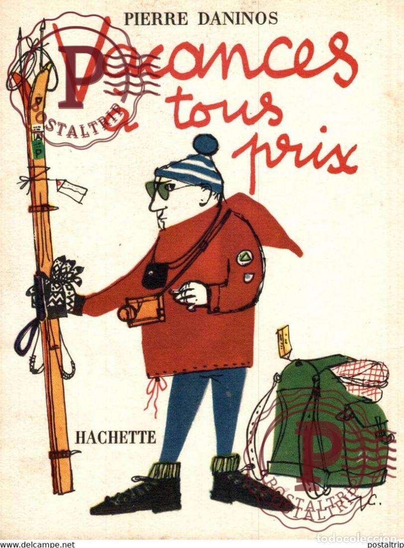 Postales: Pierre Daninos Vacances &agrave; tous prix Hachette Recto Verso
