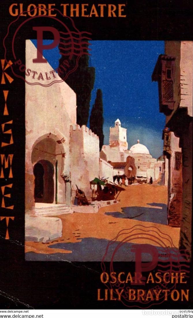 Postales: ADVERT GLOBE THEATRE KISMET OSCAR ASCHE LILY BRAYTON IN AN ARABIAN NIGHT