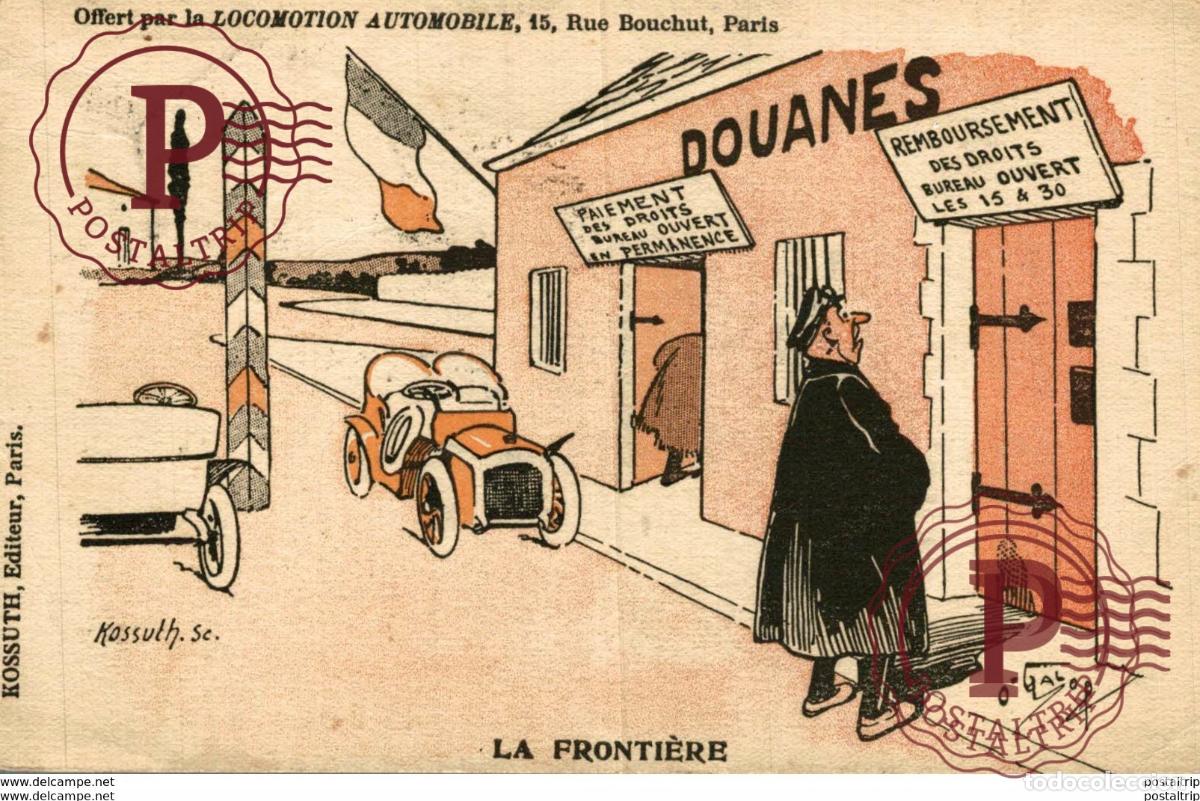 Cartoline: LOCOMOTION AUTOMOBILE PARIS DOUANES LA FRONTIERE advertisement Advertising.