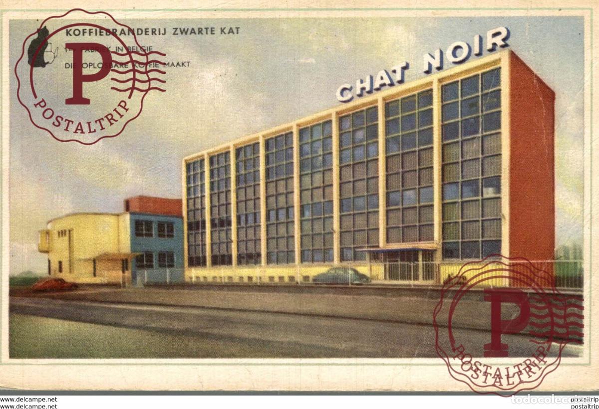Postais: PUB KOFFIEBRANDERIJ ZWARTE KAT FABRIEK IN BELGIE CHAT NOIR USINE PUBLICIDAD PUBLICITARIA.