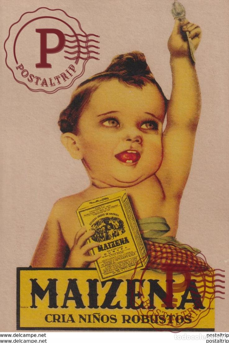 Postales: PUBLICIDAD. ADVERTISING. MAIZENA. CRIA NI&Ntilde;OS ROBUSTOS
