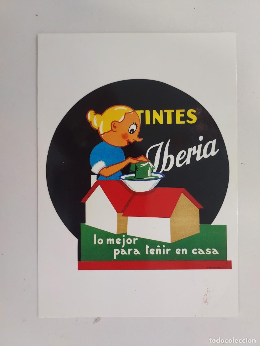 Postales: POSTAL PUBLICITARIA. TINTES IBERIA LO MEJOR PARA TE&Ntilde;IR EN CASA. SIN CIRCULAR. AM STUDIO