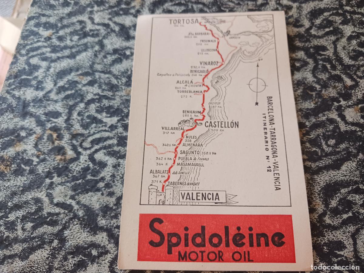 Postales: SPIDOLEINE MOTOR OIL. ITINERARIO roglan N&ordm; 12. valencia - castellon, tortosa