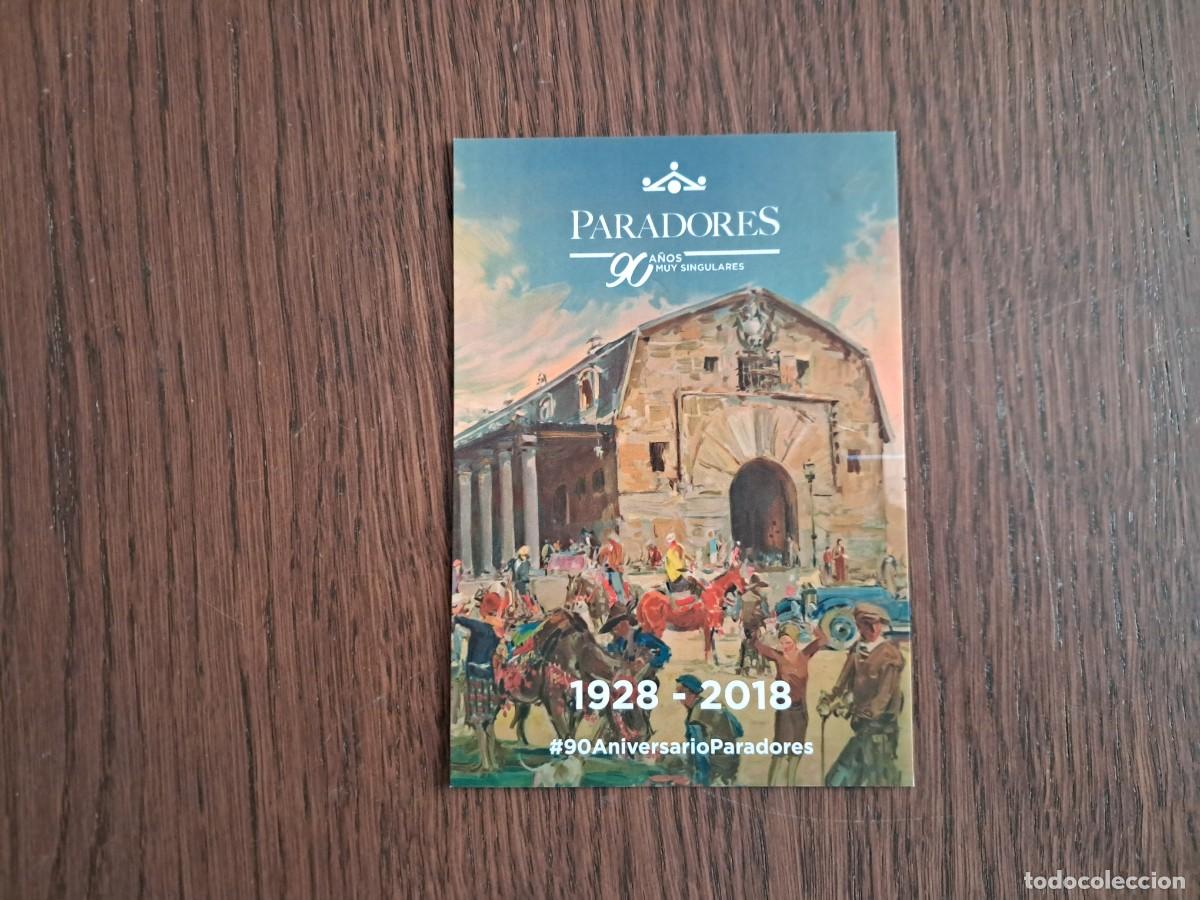 Postales: postal de publicidad, paradores, conmemorativa 90 a&ntilde;os, 1928-2018.