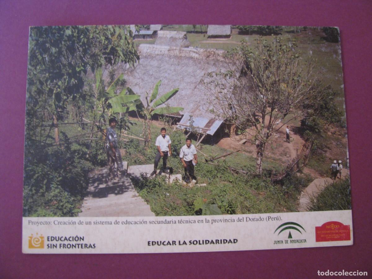 Postales: POSTAL DE EDUCACION SIN FRONTERAS. PERU. EDUCAR LA SOLIDARIDAD.