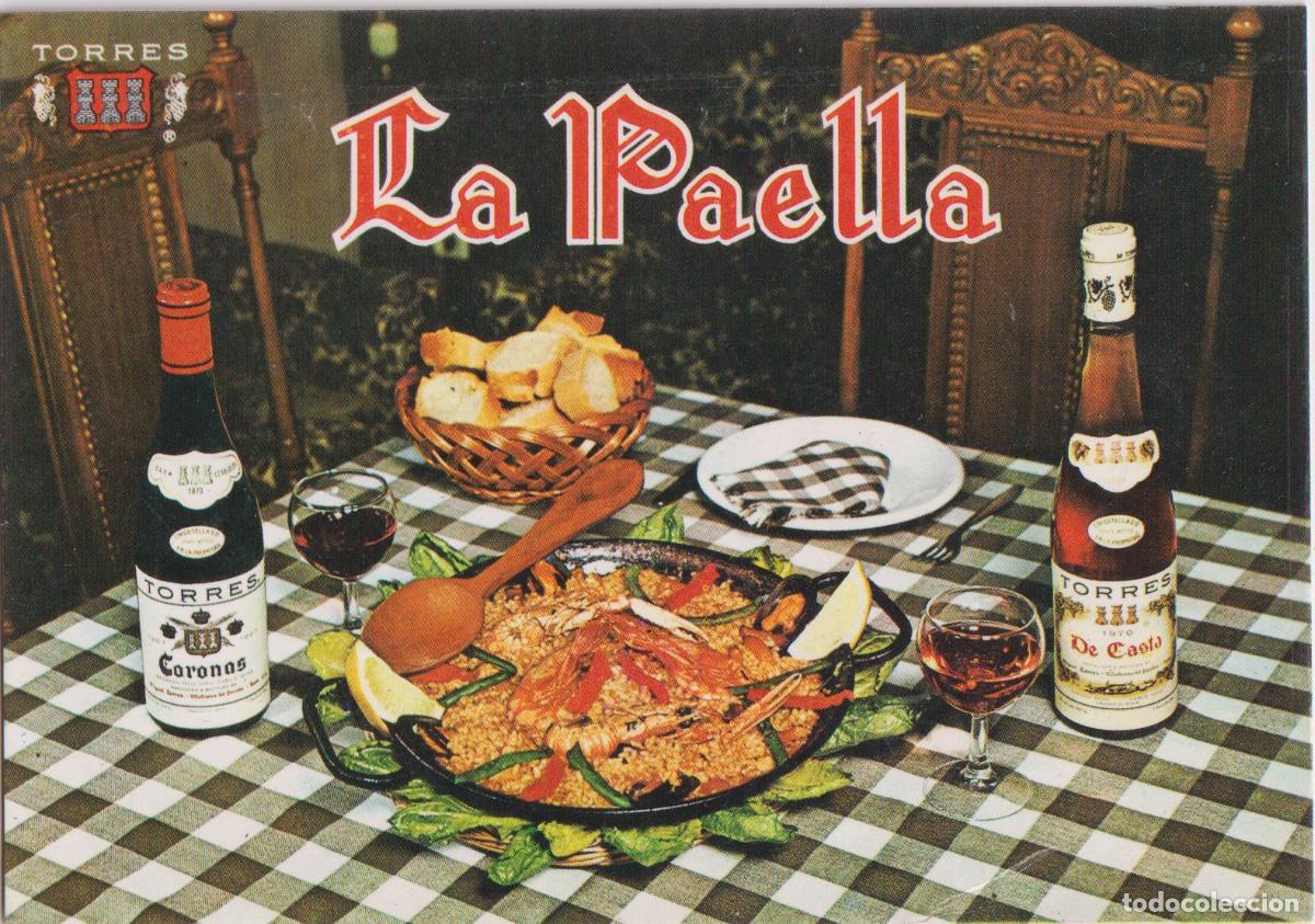 Postales: POSTAL PUBLICITARIA EDITADA POR BODEGAS TORRES DE VILAFRANCA DEL PENED&Egrave;S &ndash; LA PAELLA &ndash; DORSO RECETA
