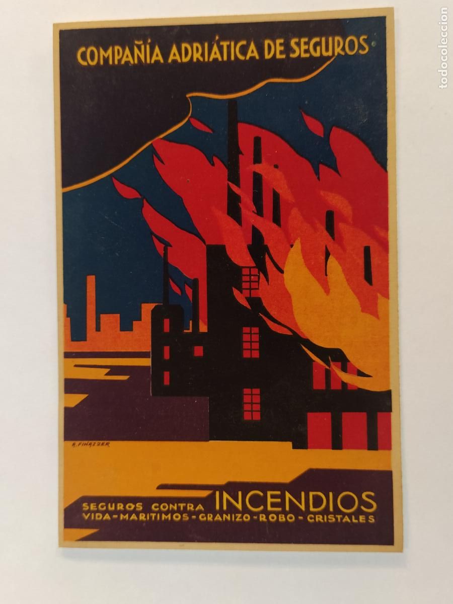 Postales: COMPA&Ntilde;IA ADRIATICA DE SEGUROS - INCENDIOS - PUBLICIDAD - POSTAL ANTIGUA -(116.273)