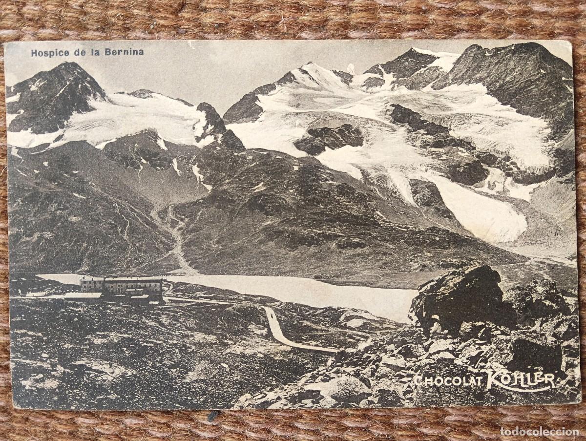 Postales: CHOCOLATE KOHLER - HOSPICE DE LA BERNINA - SUIZA