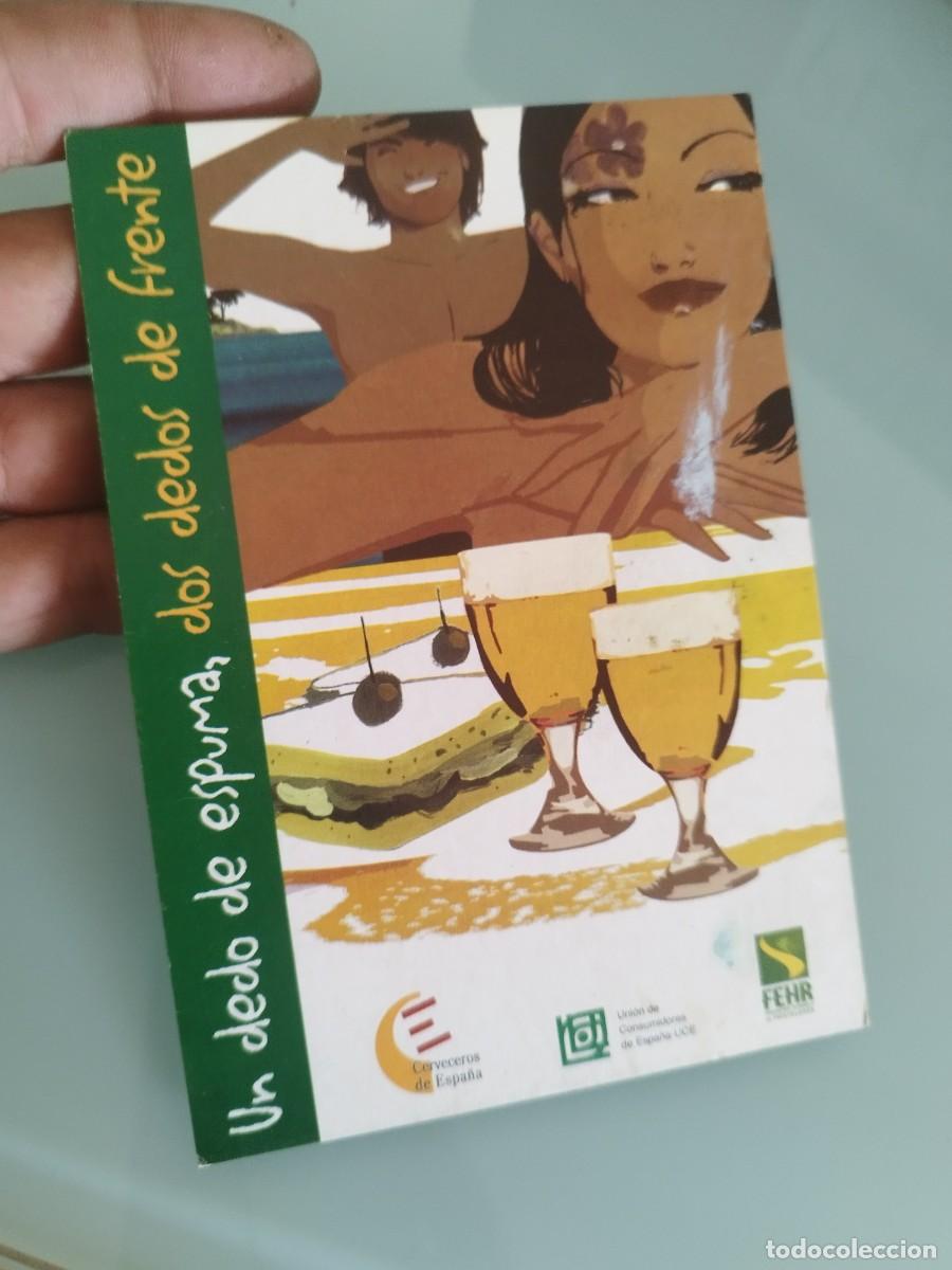Postales: Tarjeta postal campa&ntilde;a pro-consumo moderado de cerveza titulada &rdquo;Un dedo de espuma.
