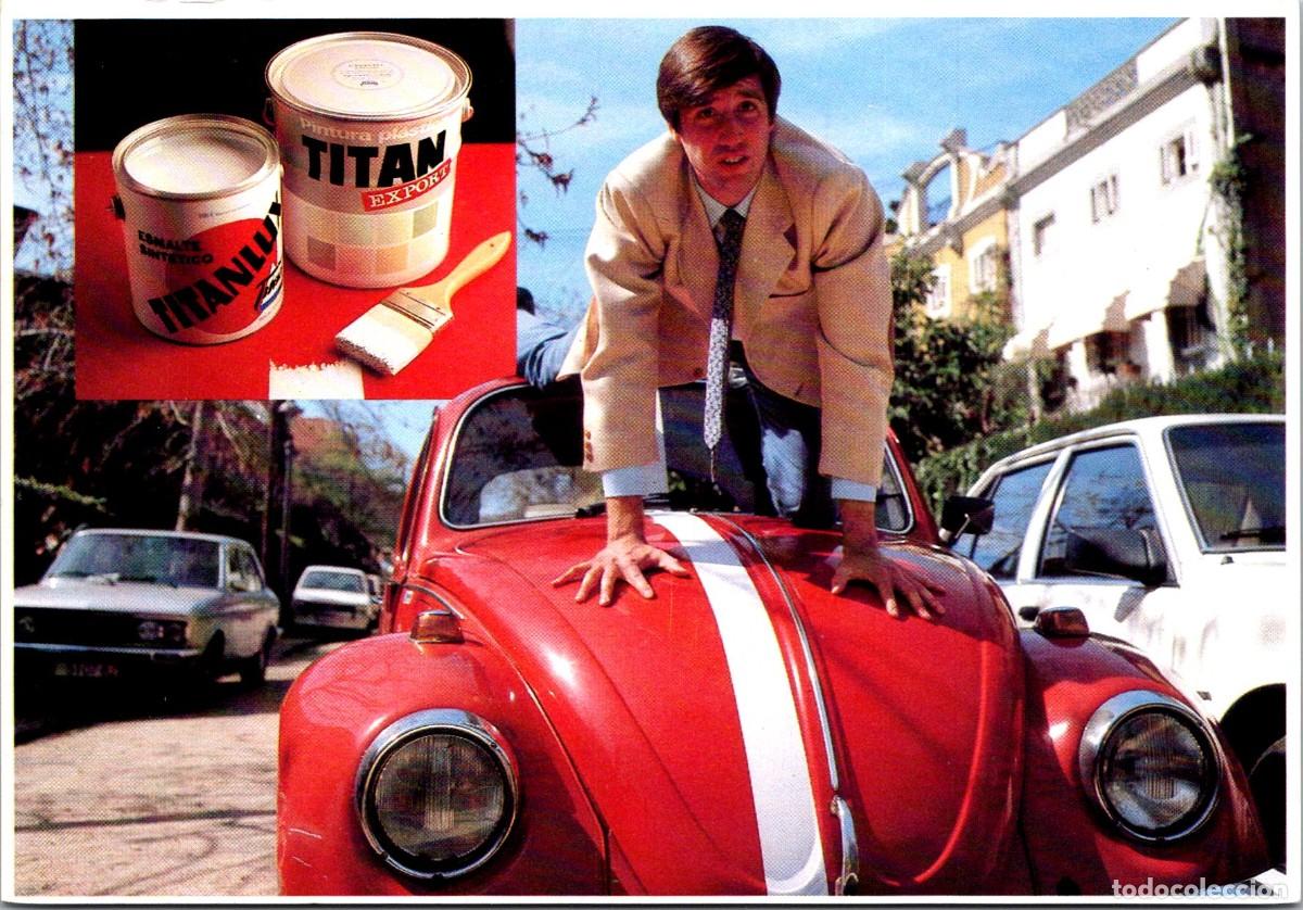 Postales: Pinturas Tit&aacute;n - Titanlux -Tit&aacute;n Export -Campa&ntilde;a TV 1984 -DL. B. 19827-84 - Emilio Arag&oacute;n-Escarabajo