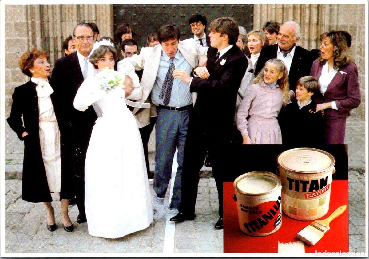 Postales: Pinturas Tit&aacute;n - Titanlux - Tit&aacute;n Export - Campa&ntilde;a TV 1984 - DL. B. 19828-84 - Emilio Arag&oacute;n - Boda