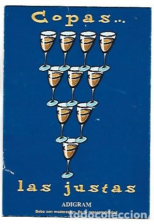 Postales: &rdquo; COPAS....LAS JUSTAS &rdquo;, APRENDE A BEBER.- PUBLICIDAD CAMPA&Ntilde;A DE ADI....
