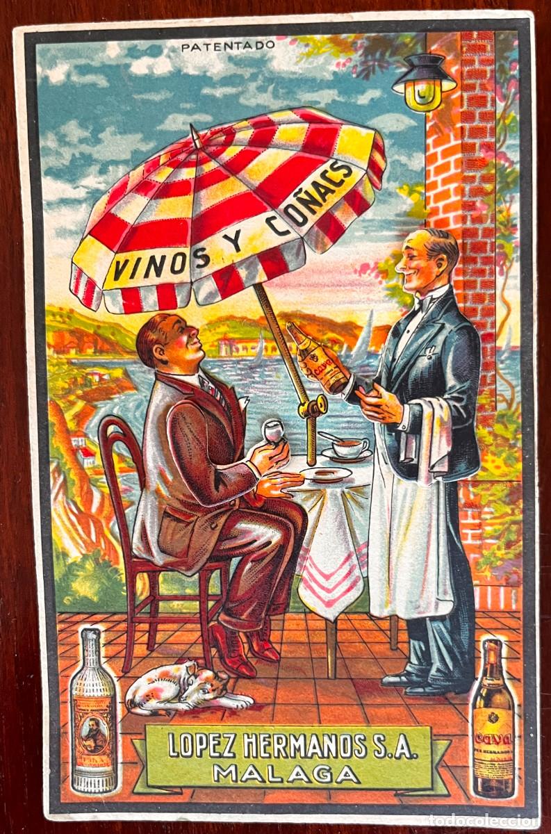 Postais: POSTAL DE M&Aacute;LAGA. A&Ntilde;OS 30 50. PUBLICIDAD CAVA VINOS CO&Ntilde;ACS LOPEZ HERMANOS. 1620, por detras tiene un